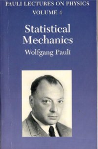 cover of the book Pauli Lectures on Physics, Volume IV: Statistical Mechanics