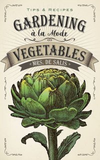 cover of the book Gardening à la Mode: Vegetables