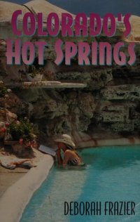 cover of the book Colorado's Hot Springs