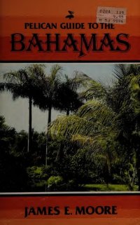 cover of the book Pelican guide to the Bahamas Guide to the Bahamas.