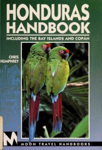 cover of the book Honduras Handbook (Including the Bay Islands and Copan)