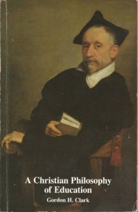 cover of the book A Christian Philosophy of Education