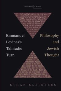 cover of the book Emmanuel Levinas's Talmudic Turn: Philosophy and Jewish Thought