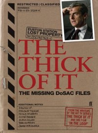 cover of the book The Thick of It: The Missing DoSAC Files