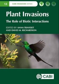 cover of the book Plant Invasions: The Role of Biotic Interactions