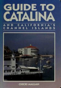 cover of the book Guide to Catalina and California's Channel Islands