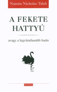 cover of the book A fekete hattyú