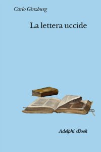 cover of the book La lettera uccide