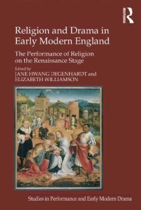 cover of the book Religion and Drama in Early Modern England: The Performance of Religion on the Renaissance Stage