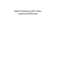 cover of the book India's Interaction with China, Central and West Asia