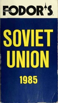 cover of the book Fodor's Soviet Union 1985