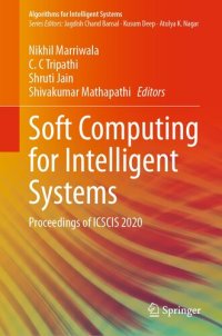 cover of the book Soft Computing for Intelligent Systems: Proceedings of ICSCIS 2020