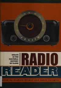 cover of the book Radio Reader: Essays in the Cultural History of Radio