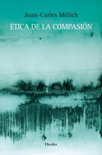 cover of the book Ética de la compasión