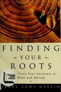 cover of the book Finding Your Roots: How to Trace Your Ancestors at Home and Abroad