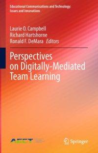 cover of the book Perspectives on Digitally-Mediated Team Learning: Foundational Perspectives