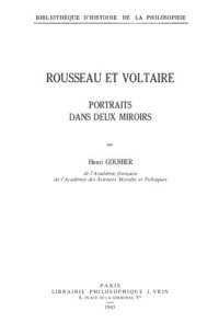 cover of the book Rousseau et Voltaire : portraits dans deux miroirs