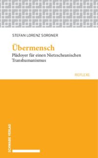 cover of the book Übermensch. Plädoyer für einen Nietzscheanischen Transhumanismus