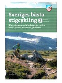 cover of the book Sveriges bästa stigcykling. Norra Sverige