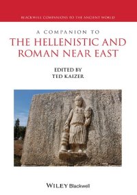 cover of the book A Companion to the Hellenistic and Roman Near East