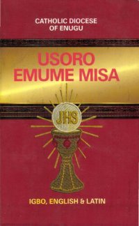 cover of the book Usoro Emume Misa (igbo, English & Latin)