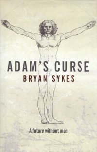 cover of the book Adam's Curse: A Future without Men