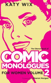 cover of the book The Oberon Book of Comic Monologues for Women