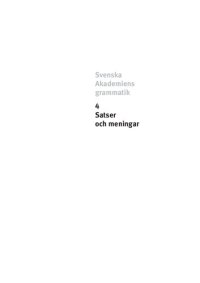 cover of the book Svenska Akademiens grammatik - 4. Satser och meningar