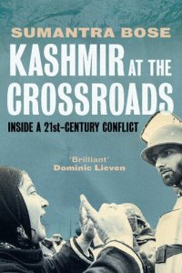 cover of the book Kashmir at the Crossroads: Inside A 21st-Century Conflict