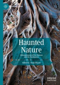 cover of the book Haunted Nature: Entanglements of the Human and the Nonhuman