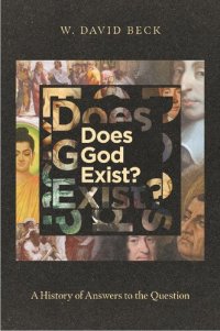 cover of the book Does God Exist?: A History of Answers to the Question