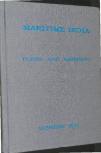 cover of the book Maritime India: Ports and Shipping