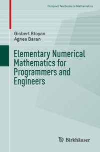 cover of the book Elementary Numerical Mathematics for Programmers and Engineers