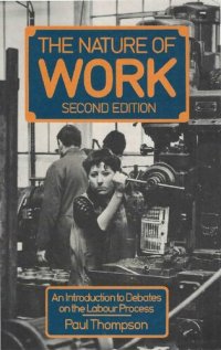 cover of the book The Nature of Work. An Introduction to Debates on the Labour Process