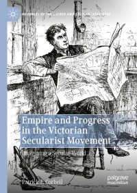 cover of the book Empire and Progress in the Victorian Secularist Movement: Imagining a Secular World