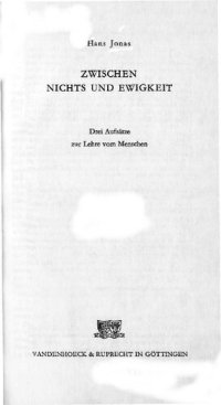 cover of the book Zwischen Nichts und Ewigkeit; drei Aufsätze zur Lehre vom Menschen.