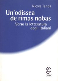 cover of the book Un'odissea de rimas nobas. Verso la letteratura degli italiani