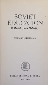 cover of the book Soviet Education. Its Psychology and Philosophy