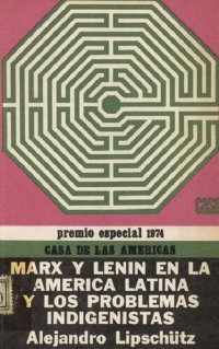 cover of the book Marx y Lenin en América Latina y los problemas indigenistas