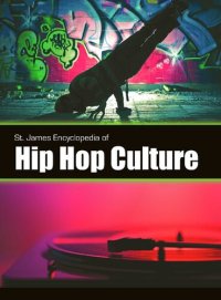 cover of the book St. James Encyclopedia of Hip Hop Culture