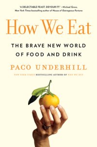 cover of the book How we Eat: The Brave New World of Food and Drink