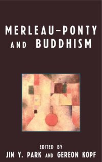 cover of the book Merleau-Ponty and Buddhism