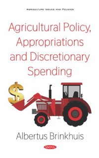 cover of the book Agricultural Policy, Appropriations and Discretionary Spending