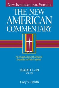 cover of the book Isaiah 1-39: An Exegetical and Theological Exposition of Holy Scripture