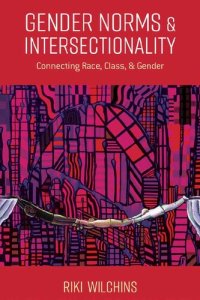 cover of the book Gender Norms and Intersectionality: Connecting Race, Class and Gender