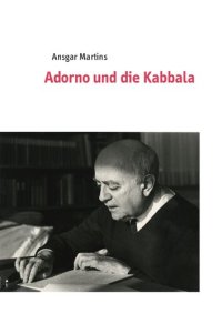 cover of the book Adorno und die Kabbala