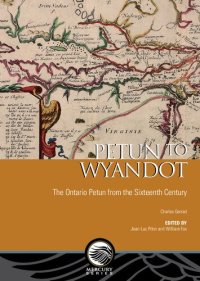 cover of the book Petun to Wyandot: The Ontario Petun from the Sixteenth Century