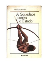 cover of the book A Sociedade Contra o Estado