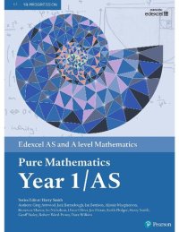 cover of the book Edexcel AS and A level Mathematics Pure Mathematics Year 1/AS Textbook + e-book (A level Maths and Further Maths 2017)