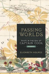 cover of the book Passing Worlds: Tahiti in the Era of Captain Cook